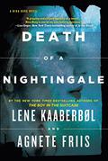 Death of a Nightingale (Nina Borg #3) by Agnete Friis