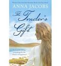 The Trader's Gift by Anna Jacobs