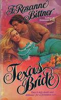 Texas Bride (The Brides #2) by F. Rosanne Bittner