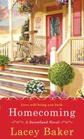 Homecoming (Sweetland #1) by Lacey Baker