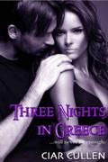 Three Nights in Greece by Ciar Cullen