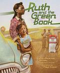 Ruth and the Green Book by Calvin Alexander Ramsey, Gwen Strauss
