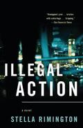 Illegal Action (Liz Carlyle #3) by Stella Rimington