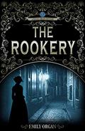 The Rookery by Emily Organ