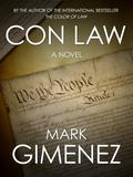 Con Law (John Bookman #1) by Mark Gimenez