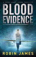 Blood Evidence by Robin James