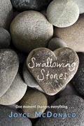 Swallowing Stones by Joyce McDonald