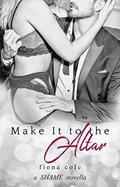 Make It to the Altar by Fiona Cole