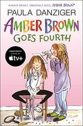 Amber Brown Goes Fourth (Amber Brown #3) by Paula Danziger