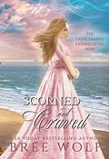 Scorned & Craved - The Frenchman's Lionhearted Wife by Bree Wolf