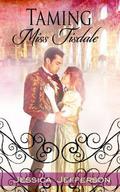 Taming Miss Tisdale by Jessica Jefferson