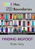 Finding Bigfoot (Don't Read in the Closet Events) by Kate Islay
