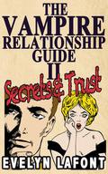 The Vampire Relationship Guide: Secrets and Trust (Vampire Relationship Guide #2) by Evelyn Lafont
