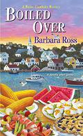 Boiled Over by Barbara Ross