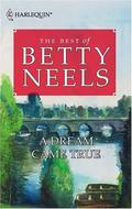 A Dream Came True  (The Best of Betty Neels) by Betty Neels