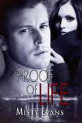 Proof of Life by Misty Evans