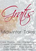 Gratis: Midwinter Tales (Gratis Anthologies #1) by Kay Jaybee