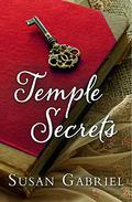 Temple Secrets (Temple Secrets #1) by Susan Gabriel