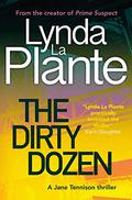 The Dirty Dozen (Tennison #5) by Lynda La Plante
