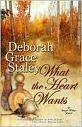 What The Heart Wants (Angel Ridge #3) by Deborah Grace Staley