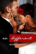 So Different by Ruthie Robinson