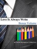 Love Is Always Write: Volume Eleven - Bonus Volume (Love is Always Write) by K.D. Sarge