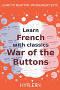 The War of the Buttons by Louis Pergaud