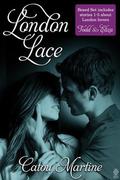 London Lace: Complete Series by Catou Martine