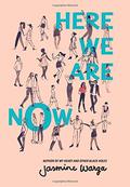 Here We Are Now by Jasmine Warga