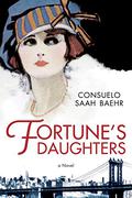 Fortune's Daughters by Consuelo Saah Baehr, Nicol Zanzarella
