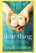 Dear Thing by Julie Cohen