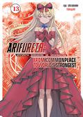 Arifureta: From Commonplace to World’s Strongest: Volume 13 (Arifureta: From Commonplace to World's Strongest Light Novel #13) by Ryo Shirakome