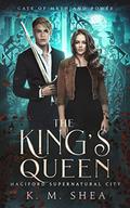 The King's Queen (Gates of Myth and Power #3) by K.M. Shea