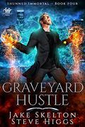 Graveyard Hustle by Steve Higgs
