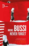 Never Forget by Michel Bussi