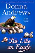 Die Like an Eagle by Donna Andrews