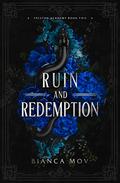 Ruin and Redemption (Preston Academy #2) by Bianca Mov
