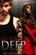 In Too Deep (The Lovers Duet #2) by Selene Chardou