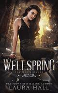 Wellspring by Laura Hall