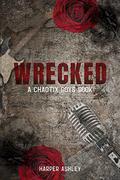 Wrecked: A Chaotix Boys Book by Harper Ashley