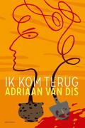 Ik kom terug by Adriaan van Dis