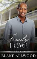 Family Home (Coming Home #2) by Blake Allwood