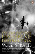 On the Natural History of Destruction by W.G. Sebald