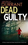 Dead Guilty (Calladine & Bayliss #9) by Helen H. Durrant