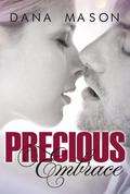 Precious Embrace (Embrace #2) by Dana Mason