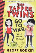 The Tapper Twins Go to War (with Each Other) (The Tapper Twins #1) by Geoff Rodkey