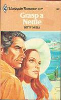 Grasp a Nettle by Betty Neels