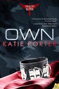 Own (Command Force Alpha #1) by Katie Porter