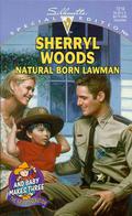 Natural Born Lawman by Sherryl Woods