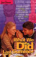 What We Did Last Summer (Love Stories For Young Adults #33) by Elizabeth Craft